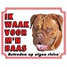 Stickerkoning Bordeaux Dog Watch Sign - Ich passe auf meinen Chef auf