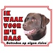 Stickerkoning Letrero de vigilancia Labrador Retriever - Marrón