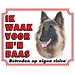 Stickerkoning Tervueren Shepherd Watch Sign - I am watching out for my