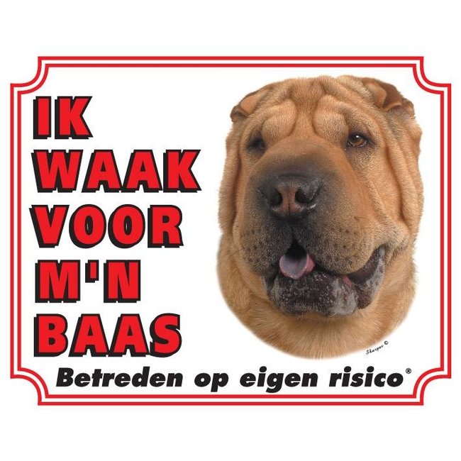 Shar Pei Waakbord - Ik waak voor mijn baas