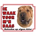 Stickerkoning Shar Pei Waakbord - Ik waak voor mijn baas