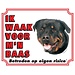 Stickerkoning Panneau de montre Rottweiler - Je veille sur mon patron