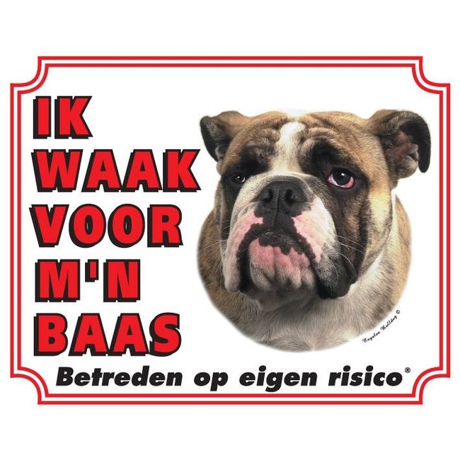 Stickerkoning Engelse Bulldog Waakbord - Ik waak voor mijn baas