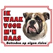 Stickerkoning Engelse Bulldog Waakbord - Ik waak voor mijn baas