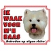 Stickerkoning West Highland White Terrier Uhrenschild