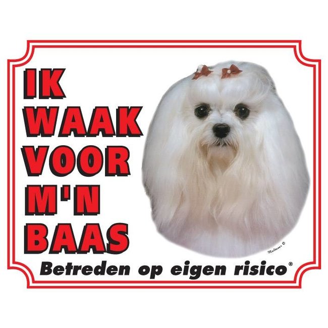 Maltezer Waakbord - Ik waak voor mijn baas