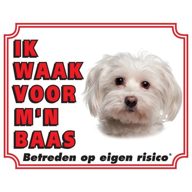 Maltezer Waakbord - Ik waak voor mijn baas