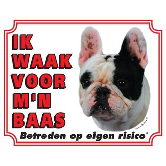 Stickerkoning Franse Bulldog Waakbord - Ik waak voor mijn baas