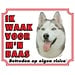 Stickerkoning Siberian Husky Watch Sign - Ich passe auf mein Herrchen auf