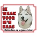 Stickerkoning Siberian Husky Watch Sign - Je veille sur mon maître