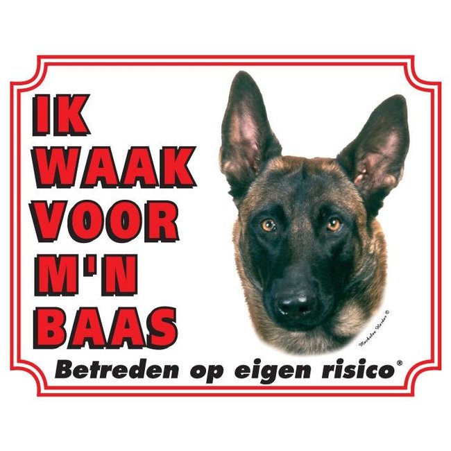 Malinois Guard sign - I am watching out for my boss
