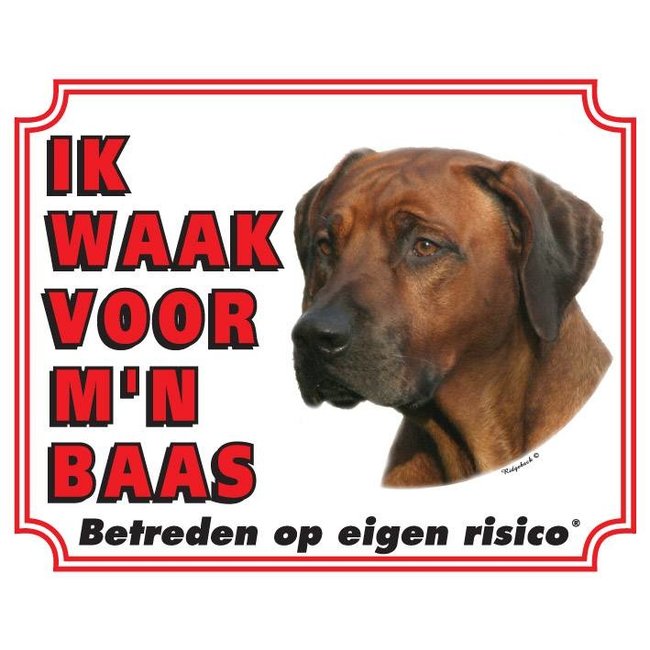 Rhodesian Ridgeback Watch Sign - I am watching out for my