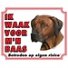 Stickerkoning Rhodesian Ridgeback Waakbord - Ik waak voor mijn