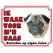 Stickerkoning Pug Watch Sign - Je veille sur mon patron