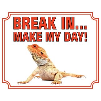 Stickerkoning Bearded dragon Watch sign - Break in Make my Day