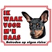 Stickerkoning Miniatuur Pinscher Waakbord - Ik waak voor Zwart