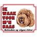 Stickerkoning Labradoodle Waakbord - Ik waak voor mijn baas blond