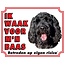 Stickerkoning Labradoodle Waakbord - Ik waak voor mijn baas Zwart