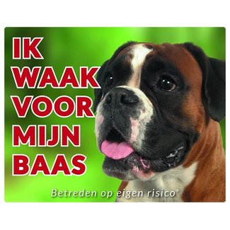 Stickerkoning Boxer Waakbord - Ik waak voor mijn baas