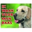 Stickerkoning Labrador Retriever Waakbord - Ik waak voor blond