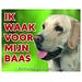 Stickerkoning Labrador Retriever Watch Sign - Ich passe auf Blondine auf