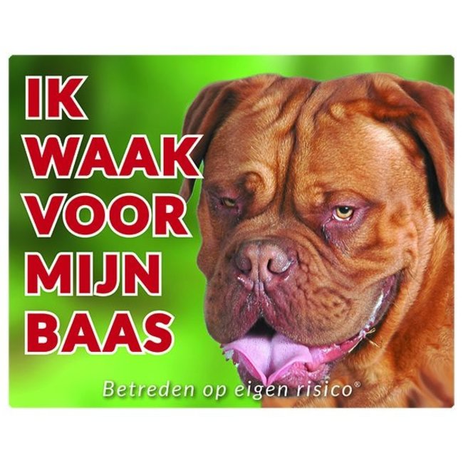 Stickerkoning Bordeaux Dog Watch Sign - Ich passe auf meinen Chef auf