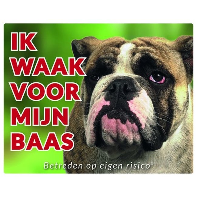 Stickerkoning Engelse Bulldog Waakbord - Ik waak voor mijn baas