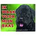 Stickerkoning Bouvier Watch sign - I am watching out for my boss