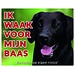 Stickerkoning Flatcoated Retriever Waakbord - Ik waak voor mijn