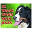 Stickerkoning Berner Sennenhund Watch Sign - Ich passe auf mein Herrchen auf