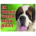 Stickerkoning Saint Bernard Watch Sign - Ich passe auf meinen Chef auf