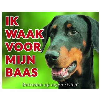 Stickerkoning Dobermann Waakbord - Ik waak voor mijn baas