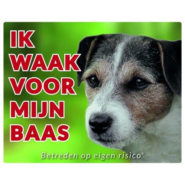 Jack Russell Terrier Waakbord - Ik waak voor Ruwhaar