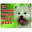 Stickerkoning West Highland White Terrier Watch Sign - I am watching out for