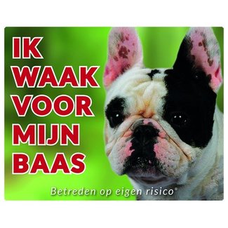 Stickerkoning French Bulldog Watch Sign - I am watching out for my boss