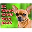 Stickerkoning Chihuahua Watch Sign - Ich passe auf meinen Kurzhaar auf