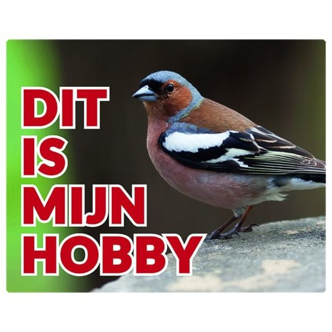 Vink Waakbord - Dit is mijn hobby