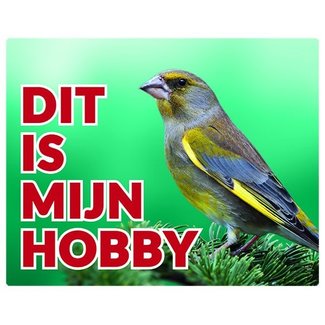 Stickerkoning Greenfinch Watch Sign - This Is My Hobby