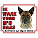 Stickerkoning Malinois Guard sign - I am watching out for my boss