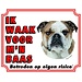 Stickerkoning Engelse Bulldog Waakbord - Ik waak voor mijn baas