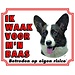 Stickerkoning Welsh Corgi Brindle Watch Sign - Je suis attentif à