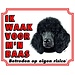 Stickerkoning Poodle Watch Sign - Ich passe auf meinen Chef auf Schwarz