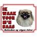 Stickerkoning Pekinese Watch Sign - Ich passe auf meinen Chef auf Blonde