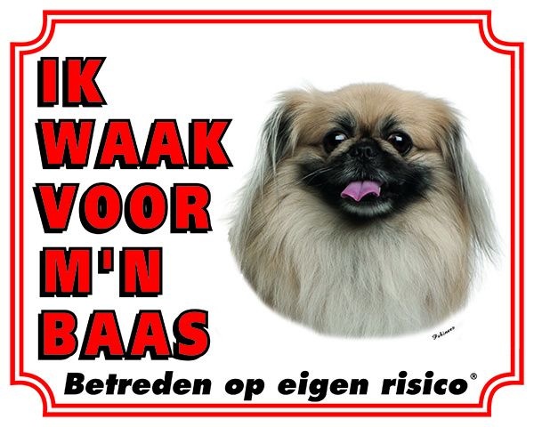 Pekingees Waakbord - Ik waak voor mijn baas Blond