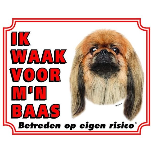 Pekingees Waakbord - Ik waak voor mijn baas Bruin