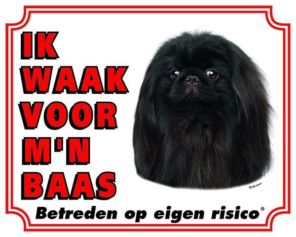 Pekingees Waakbord - Ik waak voor mijn baas Zwart