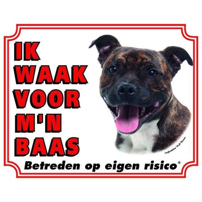 Staffordshire Bull Terrier Waakbord - Ik waak voor Brindle