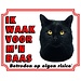 Stickerkoning Katten Waakbord - Ik waak voor mijn baas Zwart
