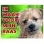 Stickerkoning Border Terrier Watch Sign - Ich passe auf meinen Chef auf