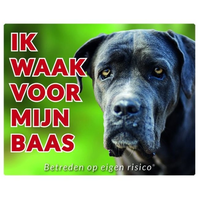 Cane Corso Watch Sign - Je veille sur mon patron